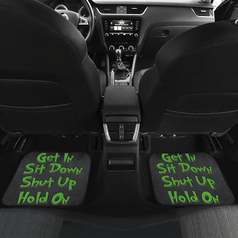 The Grinch Get In Sit Down Hold On Zip Car Floor Mats