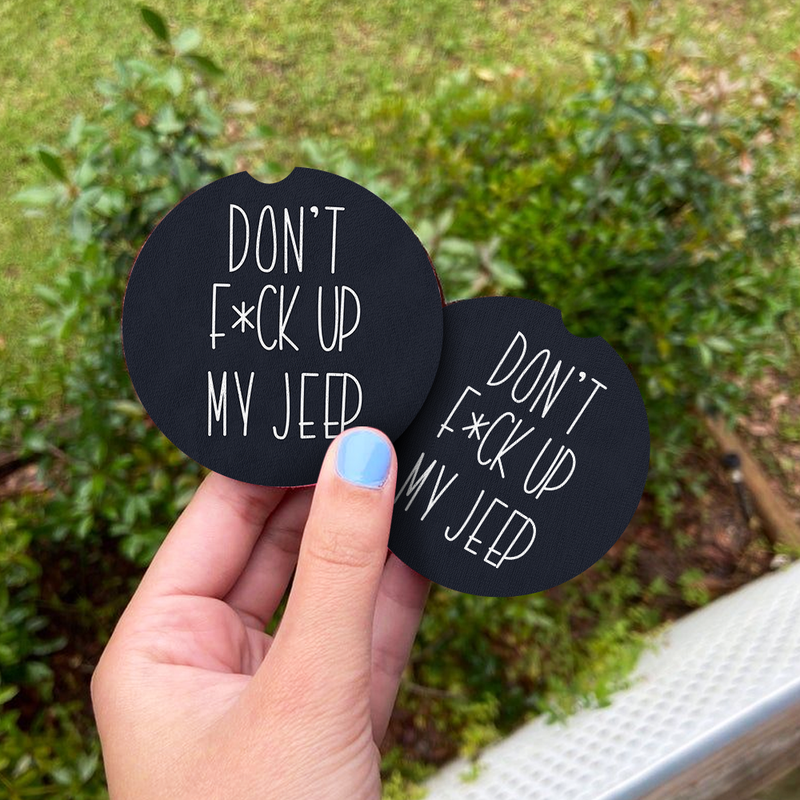 Don't F Up My Jeep Car Coasters Auto Cup Holder