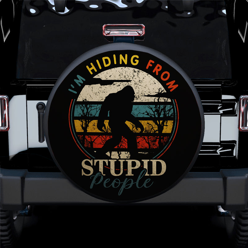 I'm Hiding From Stupid People Bigfoot Jeep Car Spare Tire Cover