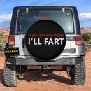 Funny Quote If You Get Any Closer Jeep Car Spare Tire Cover