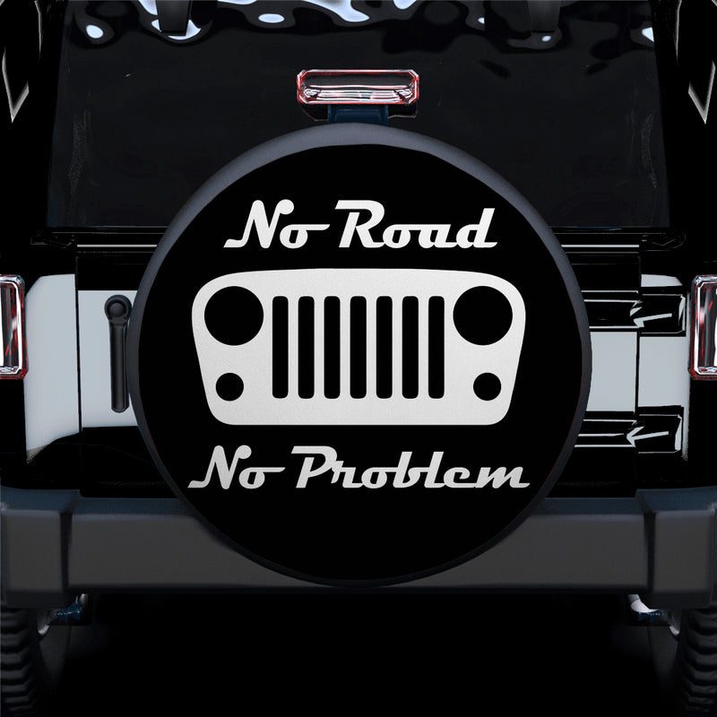 No Road No Problem Jeep Car Spare Tire Cover