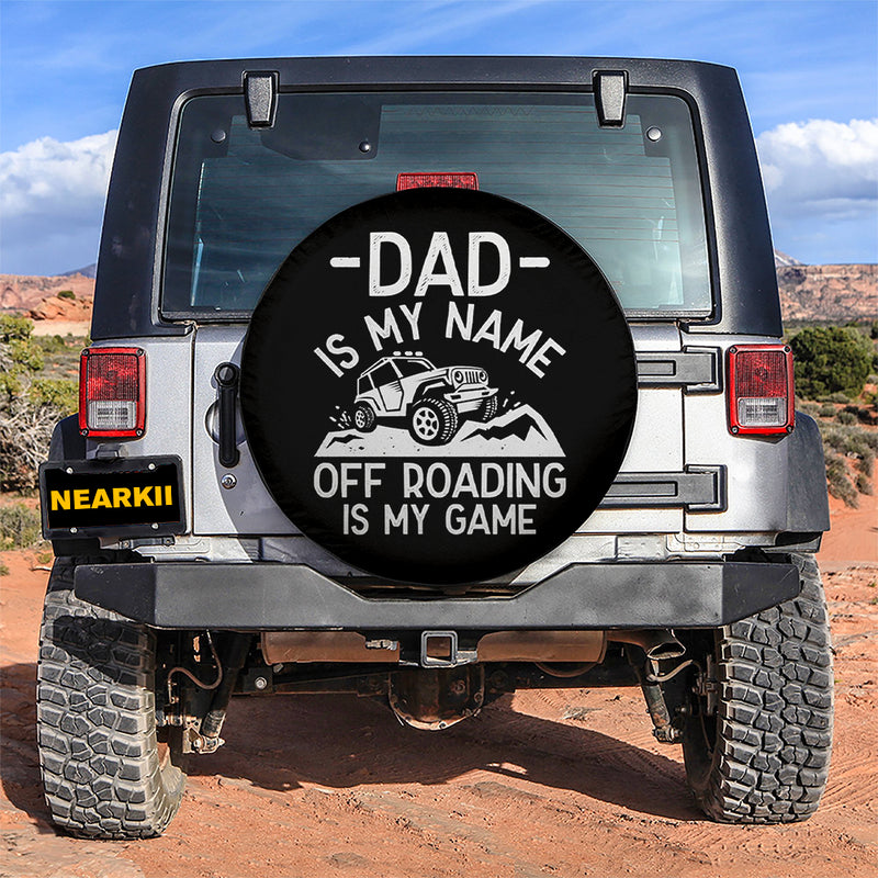 Dad Is My Name Off Roading Jeep Car Spare Tire Covers Gift For Campers