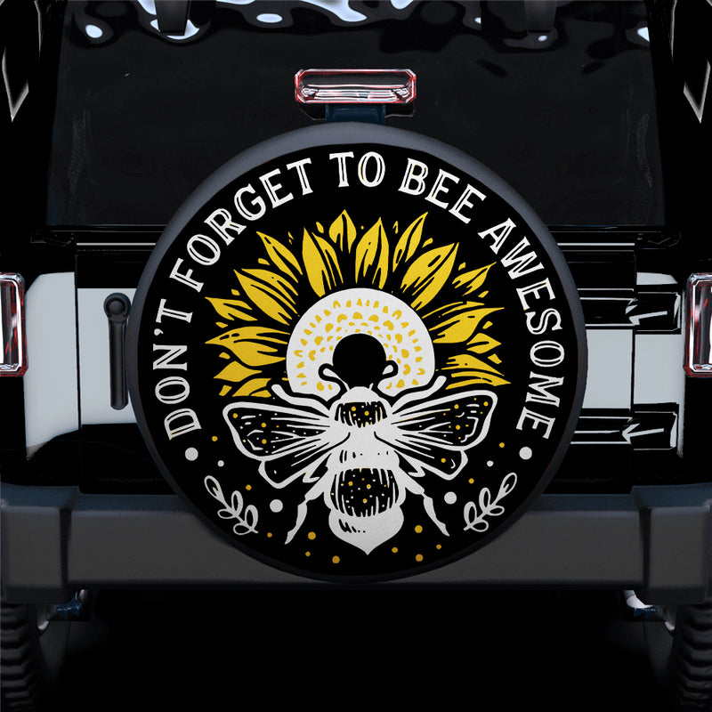 Dont Forget To Bee Awesome Car Spare Tire Cover