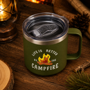 Green Life Is Better By The Campfire Insulated Travel Camping Mug