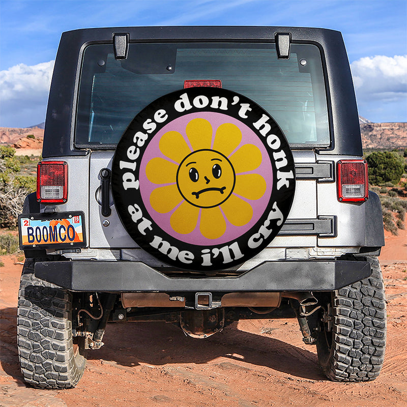 Please Don't Honk At Me I'll Cry Car Spare Tire Covers Gift For Campers