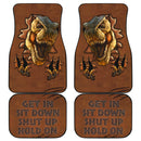 T-rex Get In Shit Down And Hold On Dinosaur Car Floor Mats