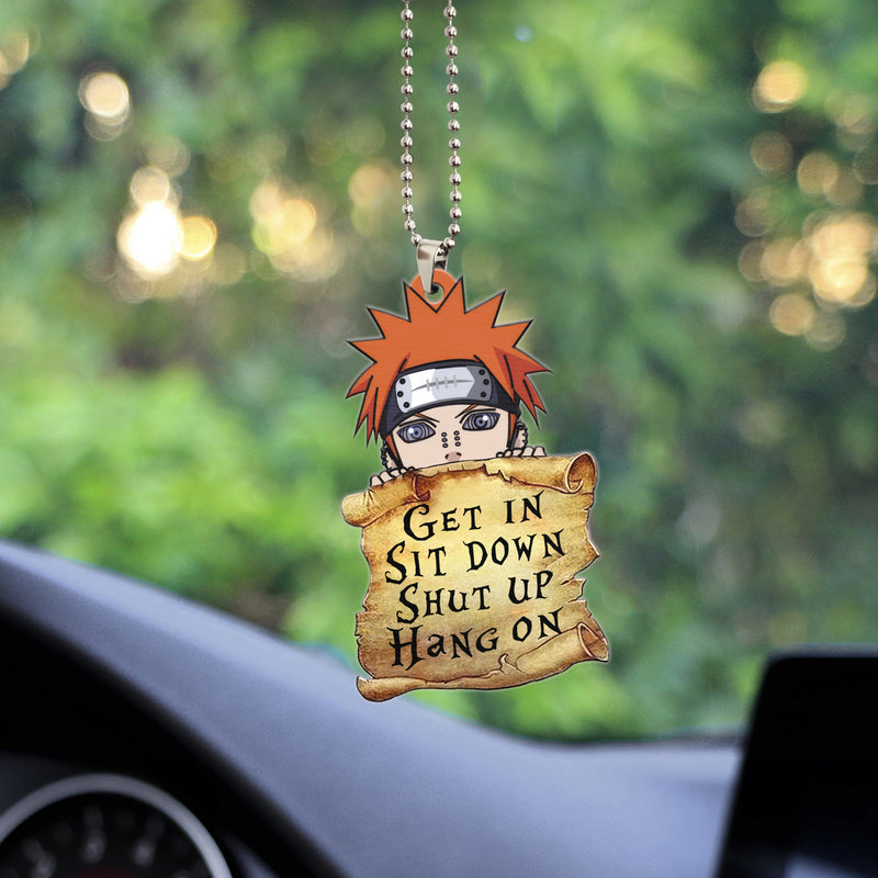 Get In Sit Down Shut Up Hang On Pain Akatsuki Anime Car Ornament Custom Car Accessories Decorations