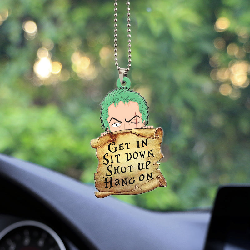 Get In Sit Down Shut Up Hang On One Piece Zoro Anime Car Ornament Custom Car Accessories Decorations