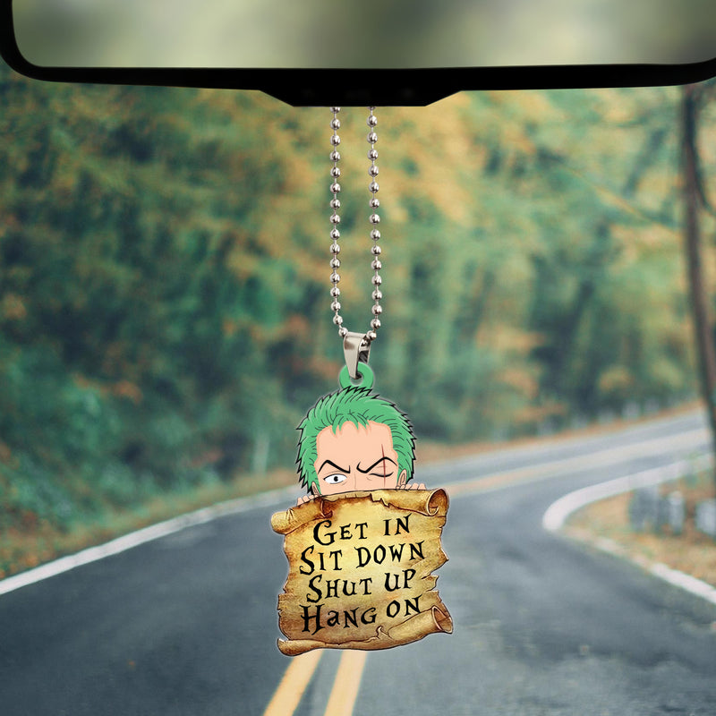 Get In Sit Down Shut Up Hang On One Piece Zoro Anime Car Ornament Custom Car Accessories Decorations