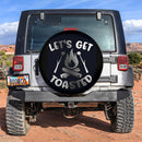 Let Get Toasted Car Spare Tire Cover