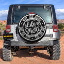Life Is Short Buy The Shoes Car Spare Tire Cover