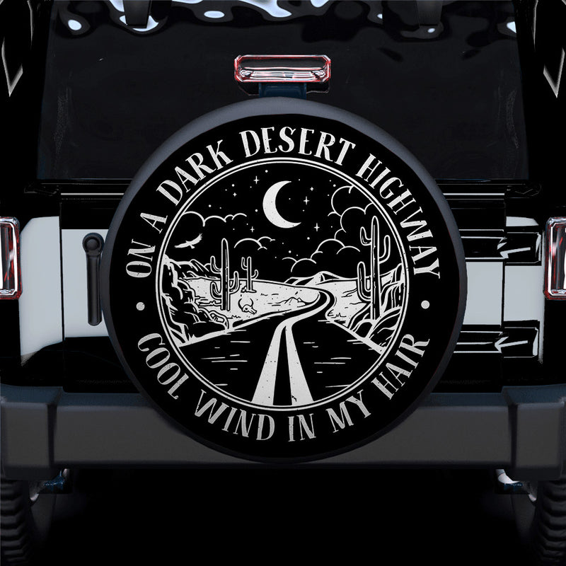 On A Dark Desert Highway B&W Car Spare Tire Cover
