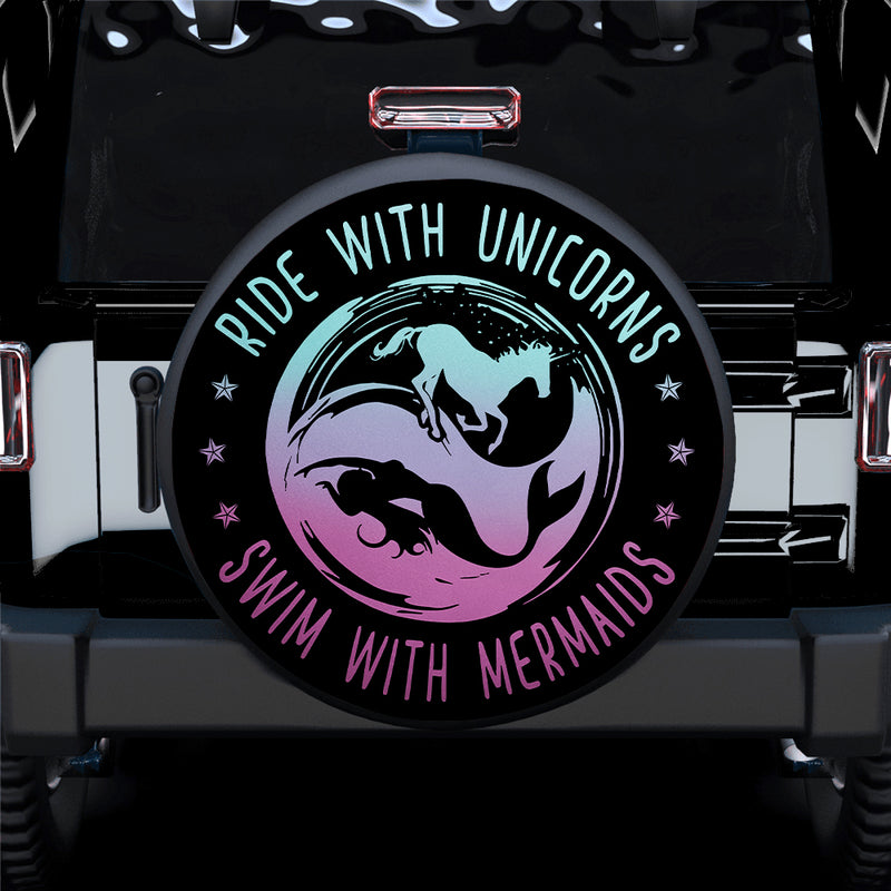 Ride With Unicorn Swim With Mermaid Car Spare Tire Cover