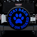 Stay Back Dogs On Board Blue Car Spare Tire Cover
