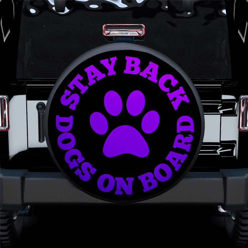 Stay Back Dogs On Board Purple Car Spare Tire Covers Gift For Campers