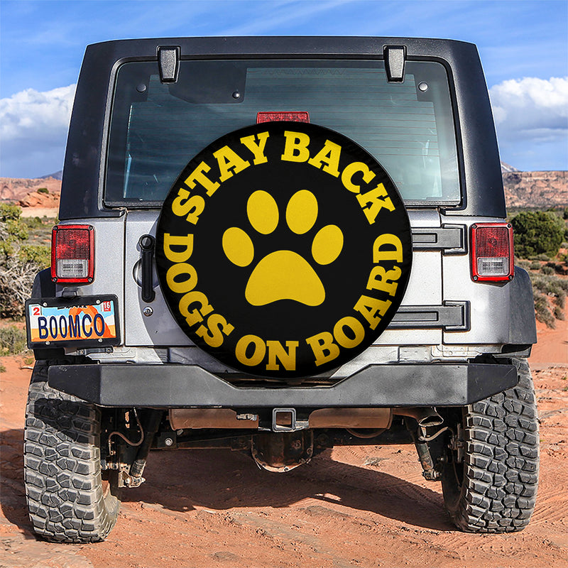 Stay Back Dogs On Board Yellow Car Spare Tire Covers Gift For Campers
