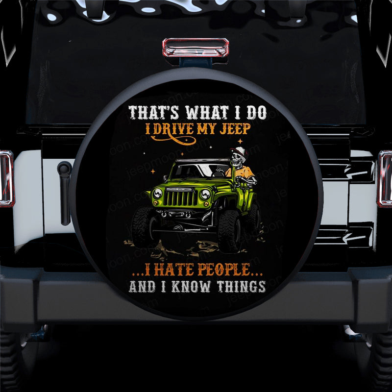 That's What I Do I Drive My Jeep Car Spare Tire Cover