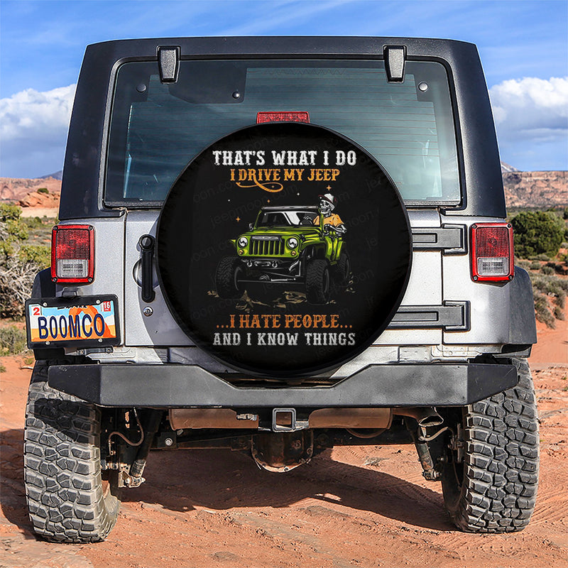 That's What I Do I Drive My Jeep Car Spare Tire Cover