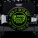 Green When It Gets Hot Jeep My Top Comes Off Jeep Car Spare Tire Cover