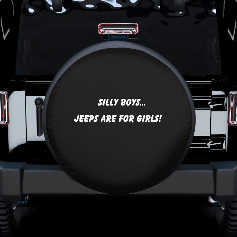 Silly Boys Jeep Are For Girls Funny Spare Tire Covers Gift For Campers Nearkii