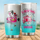 Drunk Flamingo Camping Camfire Tumbler 2023 Nearkii