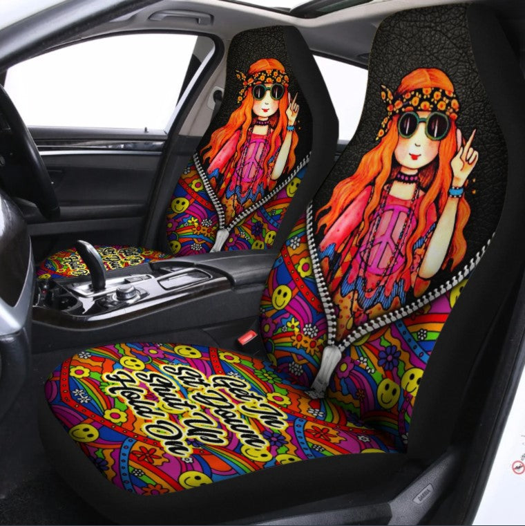 Hippie Girl Get In Sit Down Shut Up Hold On 3D Seat Cover Nearkii