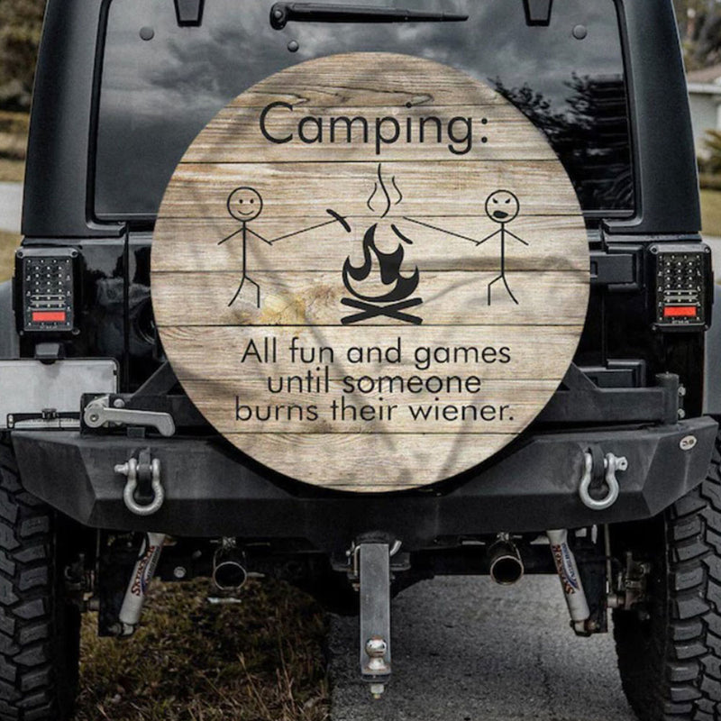 All Fun And Games Until Car Spare Tire Cover Gift For Campers Nearkii