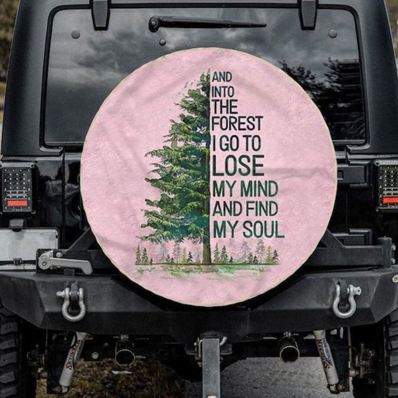 And Into The Forest I Go Car Spare Tire Cover Gift For Campers Nearkii