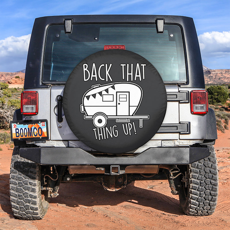 Back That Thing Up Camper Spare Tire Cover Gift For Campers Nearkii