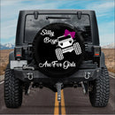 Silly Boys Are For Girls Camping Truck Car Spare Tire Cover Gift For Campers Nearkii