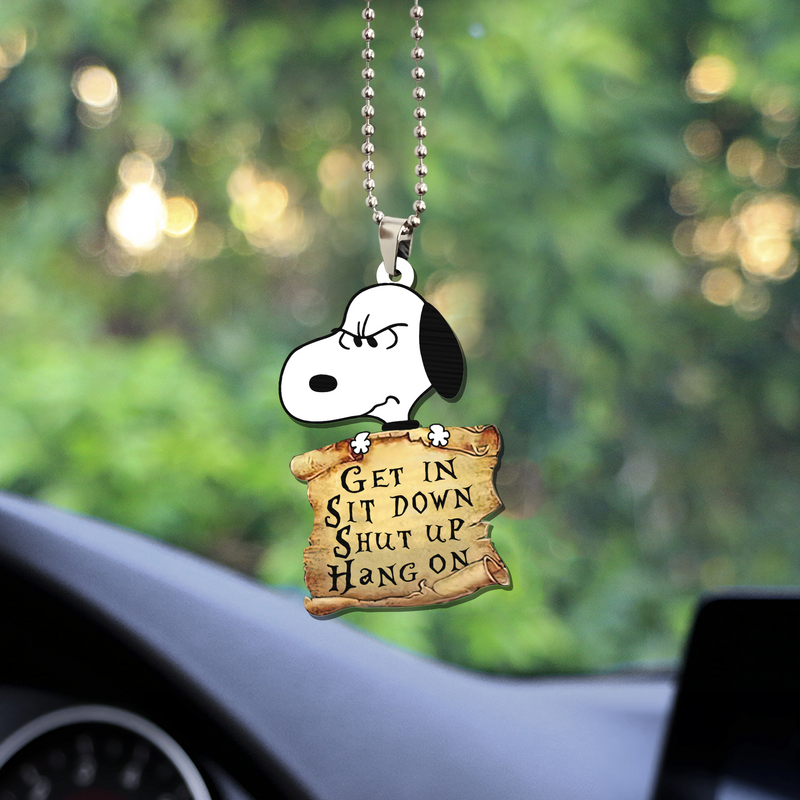 Get In Sit Down Shut Up Hold On Snoopy Funny Car Ornament Custom Car Accessories Decorations Nearkii