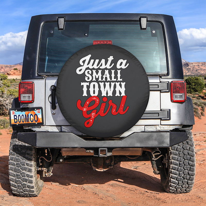 Just a Small Town Girl Car Spare Tire Gift For Campers Nearkii