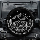 The Mountain Are Waiting Jeep Car Spare Tire Cover Gift For Campers Nearkii