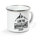 I Love You To Mountains Camping Mug Campfire Mug Nearkii
