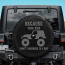 Because Your Kids Won't Remember Jeep Car Spare Tire Cover Gift For Campers Nearkii