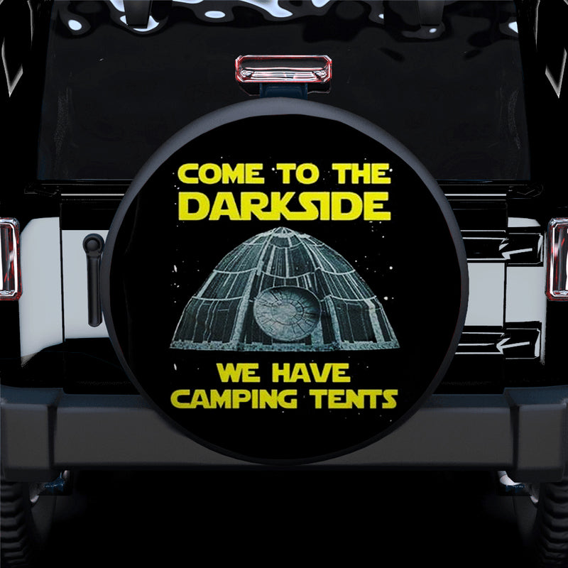 Come To The Darkside We Have Camping Tents Car Spare Tire Covers Gift For Campers Nearkii
