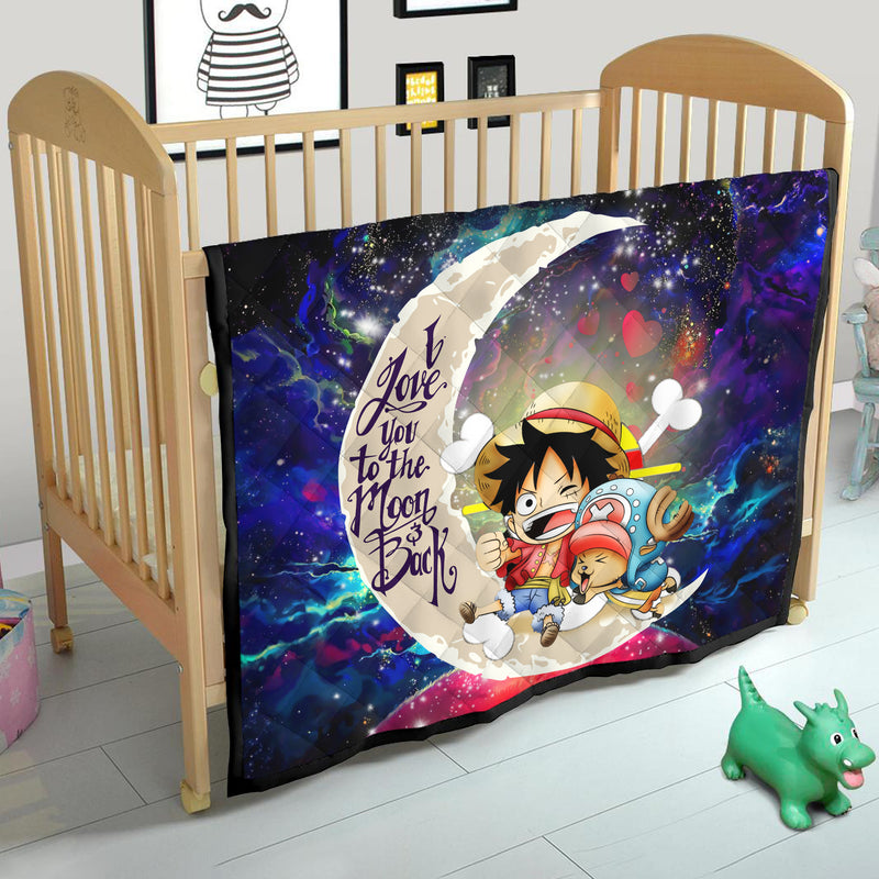 Chibi Luffy And Chopper One Piece Anime Love You To The Moon Galaxy Quilt Blanket Nearkii