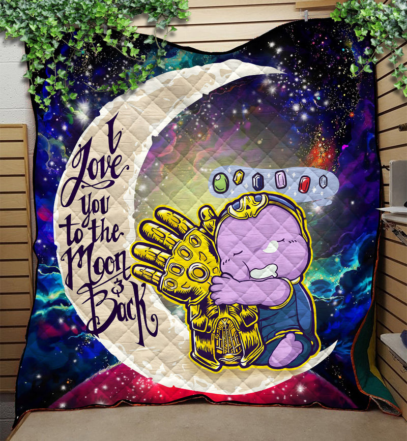 Cute Thanos Love You To The Moon Galaxy Quilt Blanket Nearkii