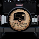 Dont Tailgate Camper Car Spare Tire Covers Gift For Campers Nearkii