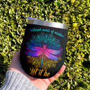 Dragonfly Mandala Let It Be Wine Tumbler Nearkii