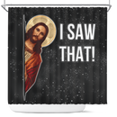Jesus Funny I Saw That Christmas Shower Curtain Nearkii