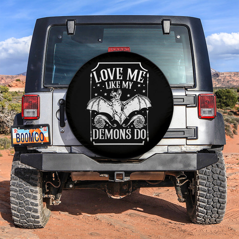 Love Me Like My Demons Do Jeep Car Spare Tire Cover Gift For Campers Nearkii
