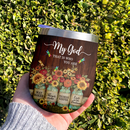 My God That Is Who You Are Wine Tumbler Nearkii