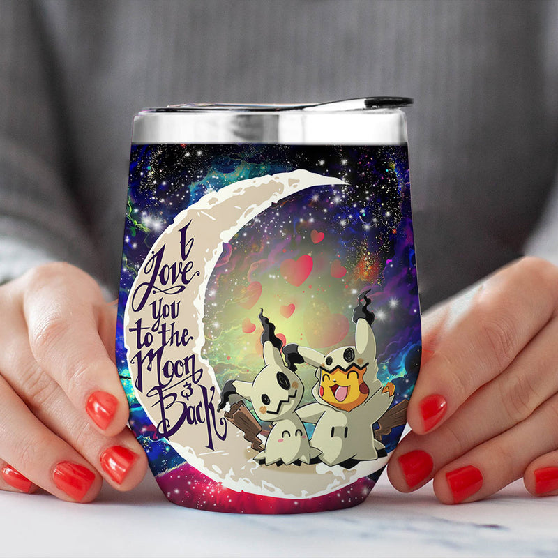 Pikachu Mimikyu Cute Love You To Moon And Back Premium Wine Tumbler Nearkii