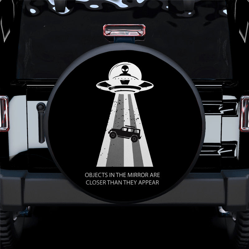 UFO Alien Are Closer Than They Appear Jeep Car Spare Tire Covers Gift For Campers Nearkii