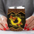 You Are My Sunshine My Only Sunshine Wine Tumbler Nearkii