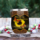 You Are My Sunshine My Only Sunshine Wine Tumbler Nearkii