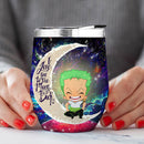 Zoro One Piece Love You To Moon And Back Premium Wine Tumbler Nearkii