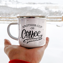 Another Cup Of Coffee Camping Cup 1 Campfire Mug