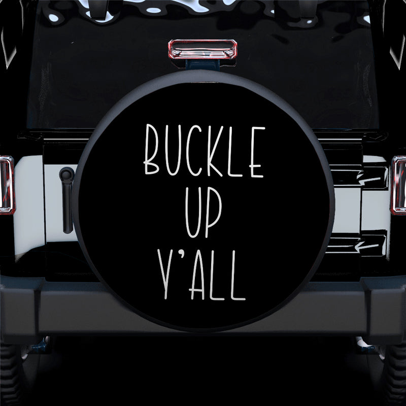 Buckle Up Y All Jeep Car Spare Tire Covers Gift For Campers